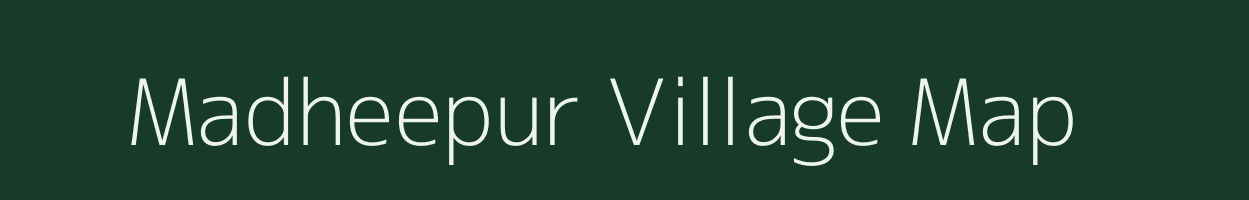 Madheepur village map in Uttar Pradesh