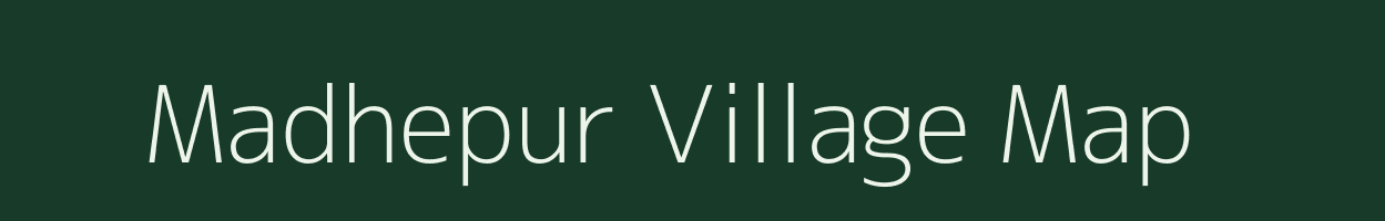 Madhepur village map in Bihar