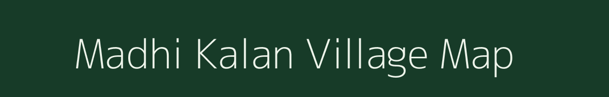 Madhi Kalan village map in Madhya Pradesh