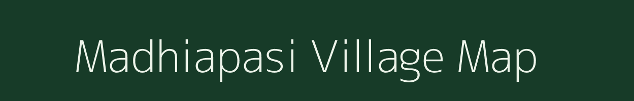 Madhiapasi village map in Odisha