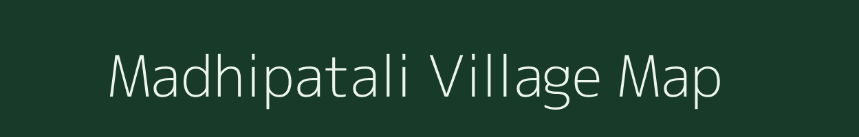 Madhipatali village map in Odisha