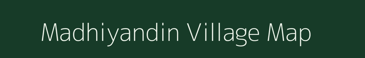 Madhiyandin village map in Chhattisgarh