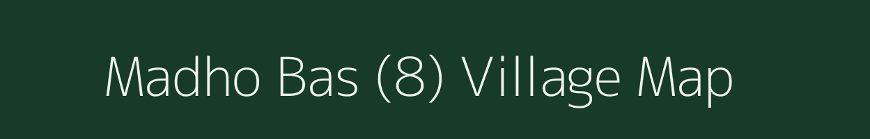 Madho Bas (8) village map in Haryana