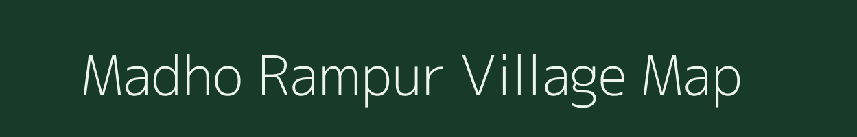 Madho Rampur village map in Uttar Pradesh