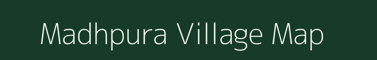 Madhpura village map in Madhya Pradesh