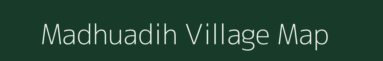 Madhuadih village map in Jharkhand