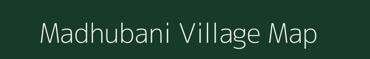 Madhubani village map in Uttar Pradesh