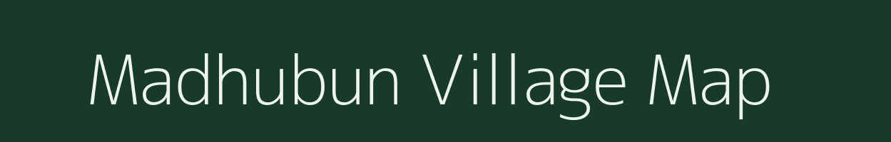 Madhubun village map in Uttar Pradesh