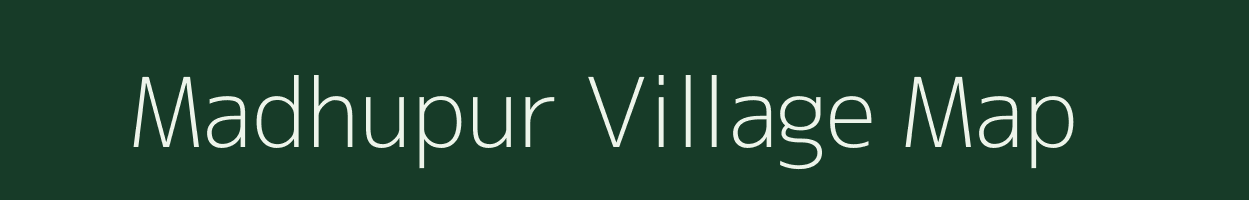 Madhupur village map in Manipur