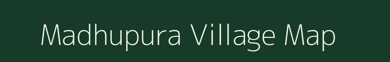 Madhupura village map in Odisha