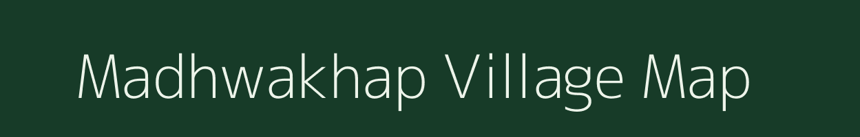 Madhwakhap village map in Jharkhand