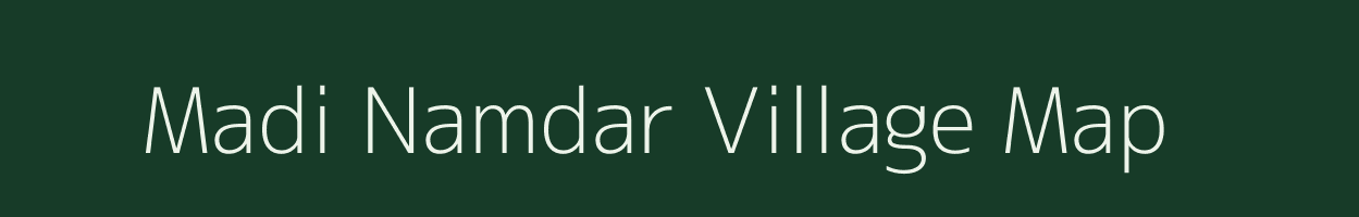 Madi Namdar village map in Madhya Pradesh