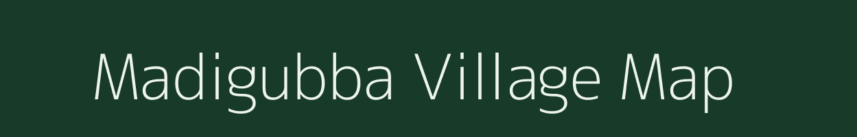 Madigubba village map in Andhra Pradesh