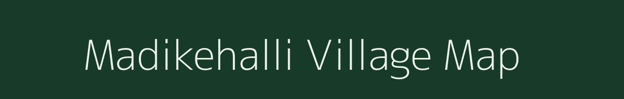 Madikehalli village map in Karnataka