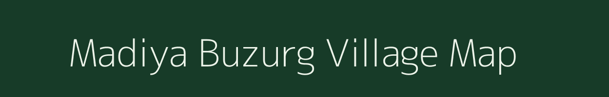 Madiya Buzurg village map in Madhya Pradesh