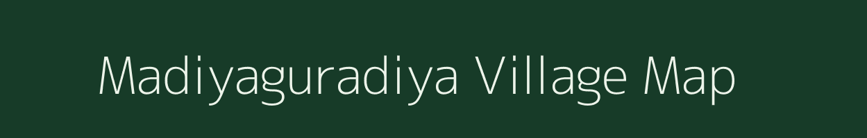 Madiyaguradiya village map in Madhya Pradesh