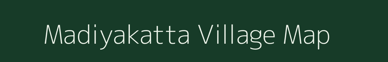 Madiyakatta village map in Chhattisgarh