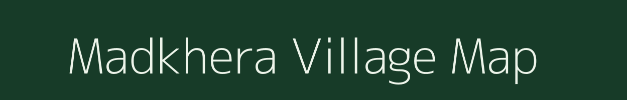 Madkhera village map in Madhya Pradesh