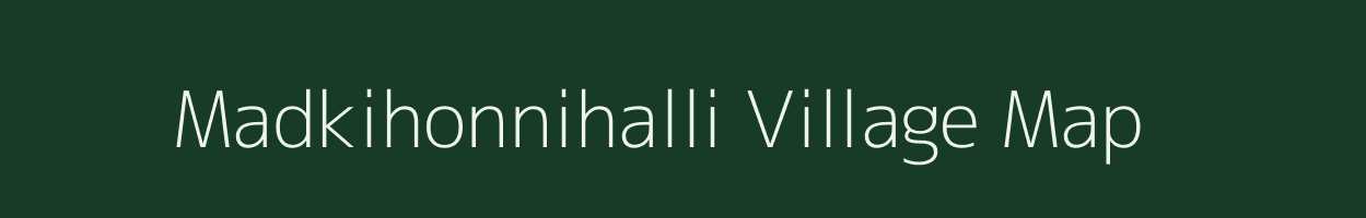 Madkihonnihalli village map in Karnataka