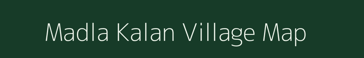 Madla Kalan village map in Rajasthan