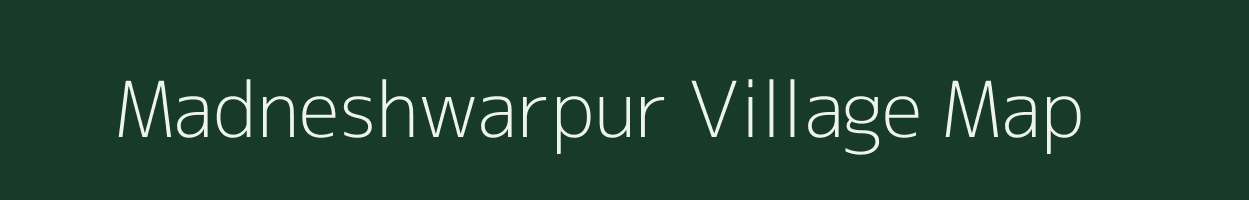 Madneshwarpur village map in Chhattisgarh