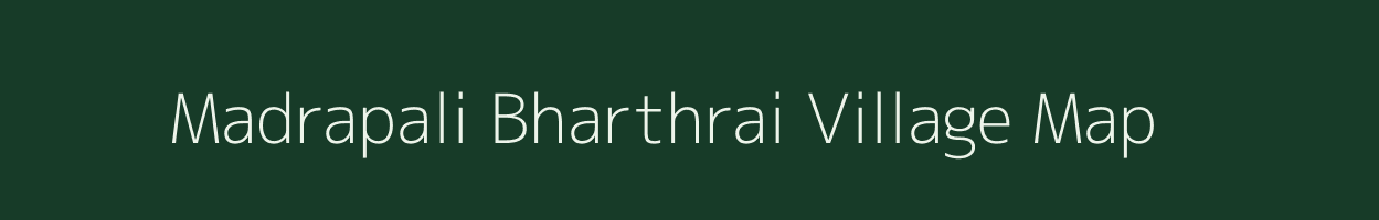 Madrapali Bharthrai village map in Uttar Pradesh