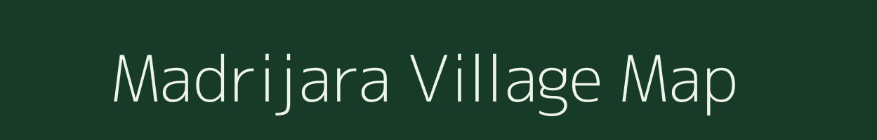 Madrijara village map in Assam