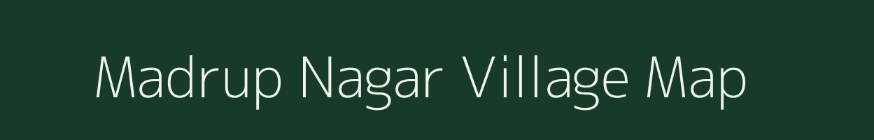 Madrup Nagar village map in Rajasthan