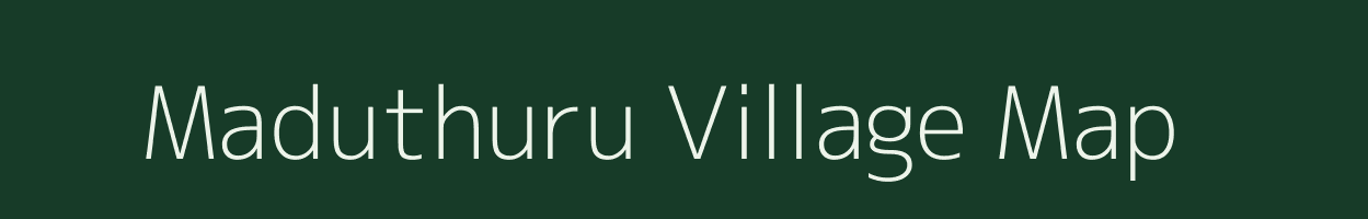 Maduthuru village map in Andhra Pradesh