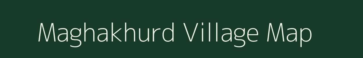 Maghakhurd village map in Jharkhand