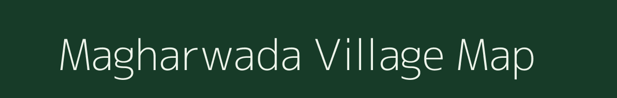 Magharwada village map in Gujarat