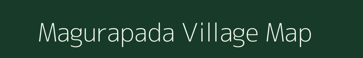 Magurapada village map in Odisha