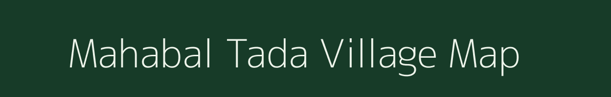 Mahabal Tada village map in Uttar Pradesh