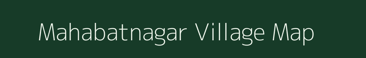 Mahabatnagar village map in West Bengal