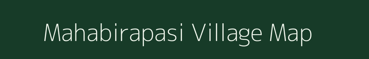 Mahabirapasi village map in Odisha