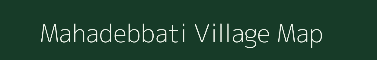 Mahadebbati village map in West Bengal