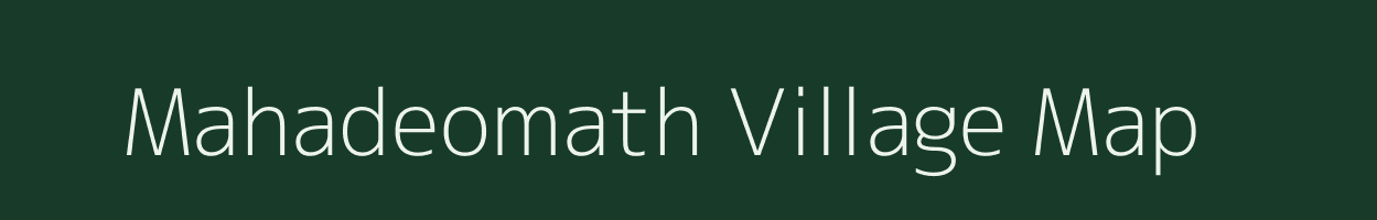 Mahadeomath village map in Bihar