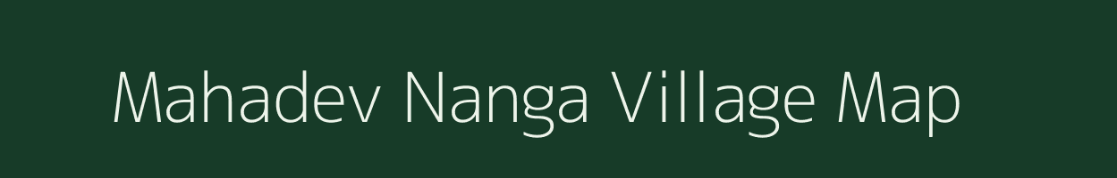 Mahadev Nanga village map in Uttar Pradesh