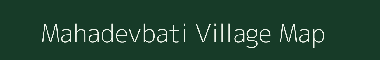 Mahadevbati village map in West Bengal