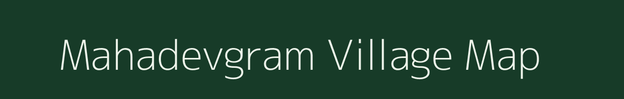 Mahadevgram village map in Gujarat