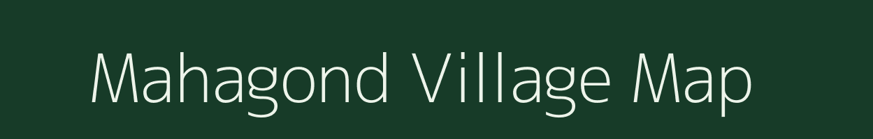 Mahagond village map in Maharashtra