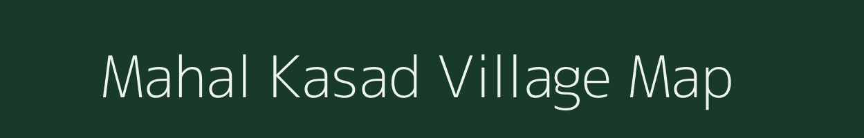 Mahal Kasad village map in Maharashtra