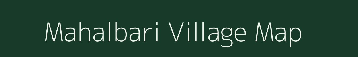 Mahalbari village map in Bihar