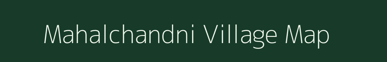 Mahalchandni village map in West Bengal
