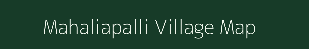 Mahaliapalli village map in Odisha