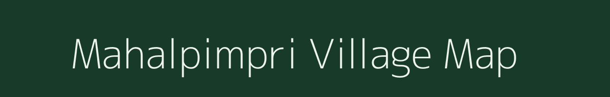 Mahalpimpri village map in Maharashtra