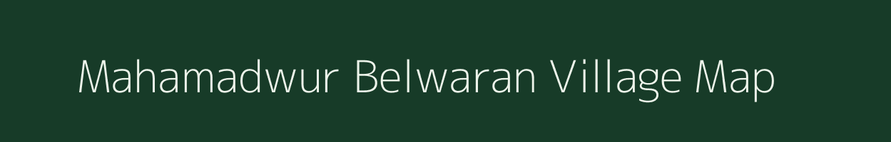 Mahamadwur Belwaran village map in Uttar Pradesh