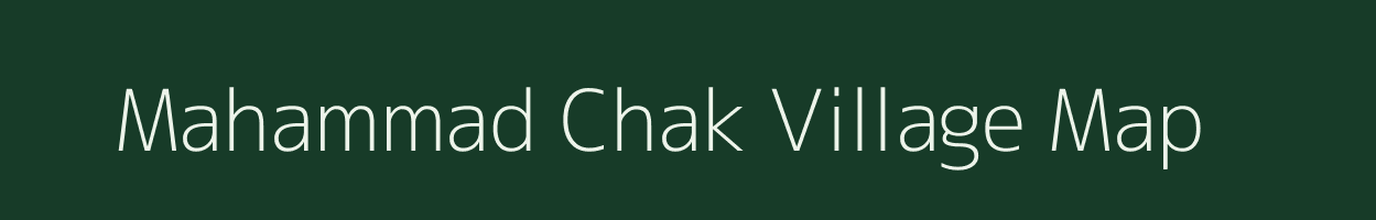 Mahammad Chak village map in Bihar