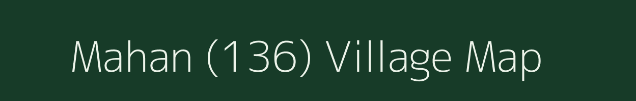 Mahan (136) village map in Himachal Pradesh