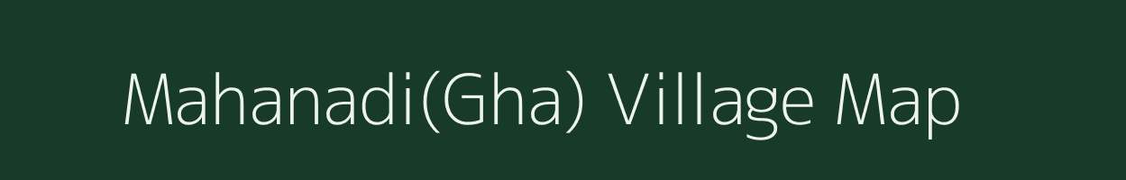 Mahanadi(Gha) village map in Odisha